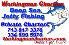 Captain Bill Curry  - Workingman  Fishing Charters, Offshore Fishing Inshore Fishing Charters Fishing  Out Of Galveston & Freeport Texas.